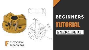 Autodesk Fusion 360 Tutorial for Beginners | Exercise 31 | Learn the basics of designing