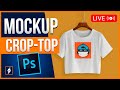 🔴LIVE - Cómo hacer un MOCKUP de un CROP TOP en Photoshop