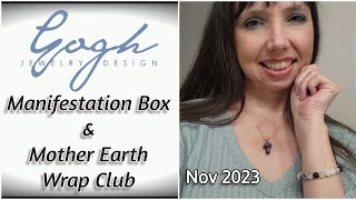 Gogh Jewelry Manifestation Box + Mother Earth Wrap Club / "Stepping Out of Comfort Zone" Nov 2023