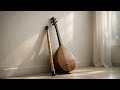 Timeless Rast | Looping Ney & Tanbur for Inner Balance