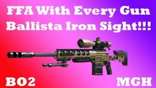 Ballista Iron Sights!!! | FFA With Every Gun