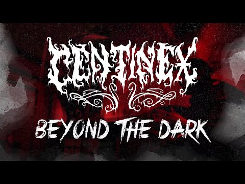 CENTINEX - Beyond The Dark (Official Lyric Video)