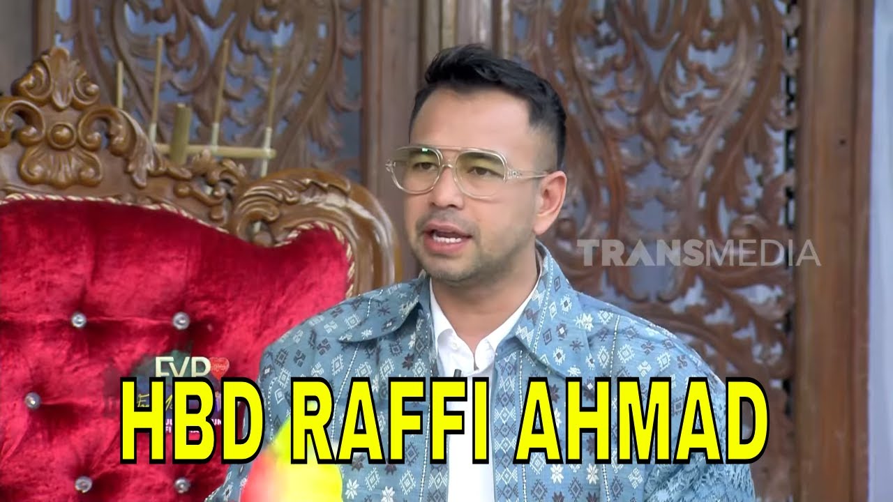 Spesial Ulang Tahun Raffi Ahmad | FYP (18/02/25) Part 1