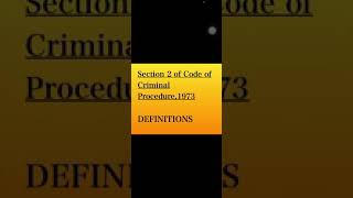 Important definitions of Section 2 of Code of Criminal Procedure