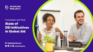 State of DEI initiatives in Global Aid - Presentation and Panel