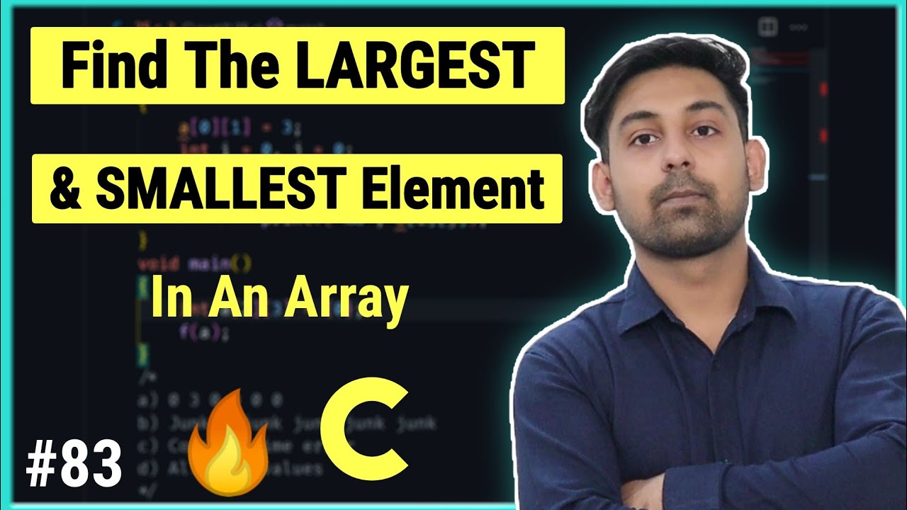 Find The Maximum & Minimum Number In 1D Array In C In Hindi By Nirbhay ...