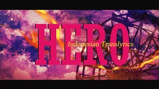 Hero | Indonesian Translyrics