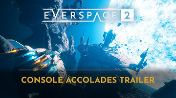 EVERSPACE 2 | Console Release Accolades Trailer