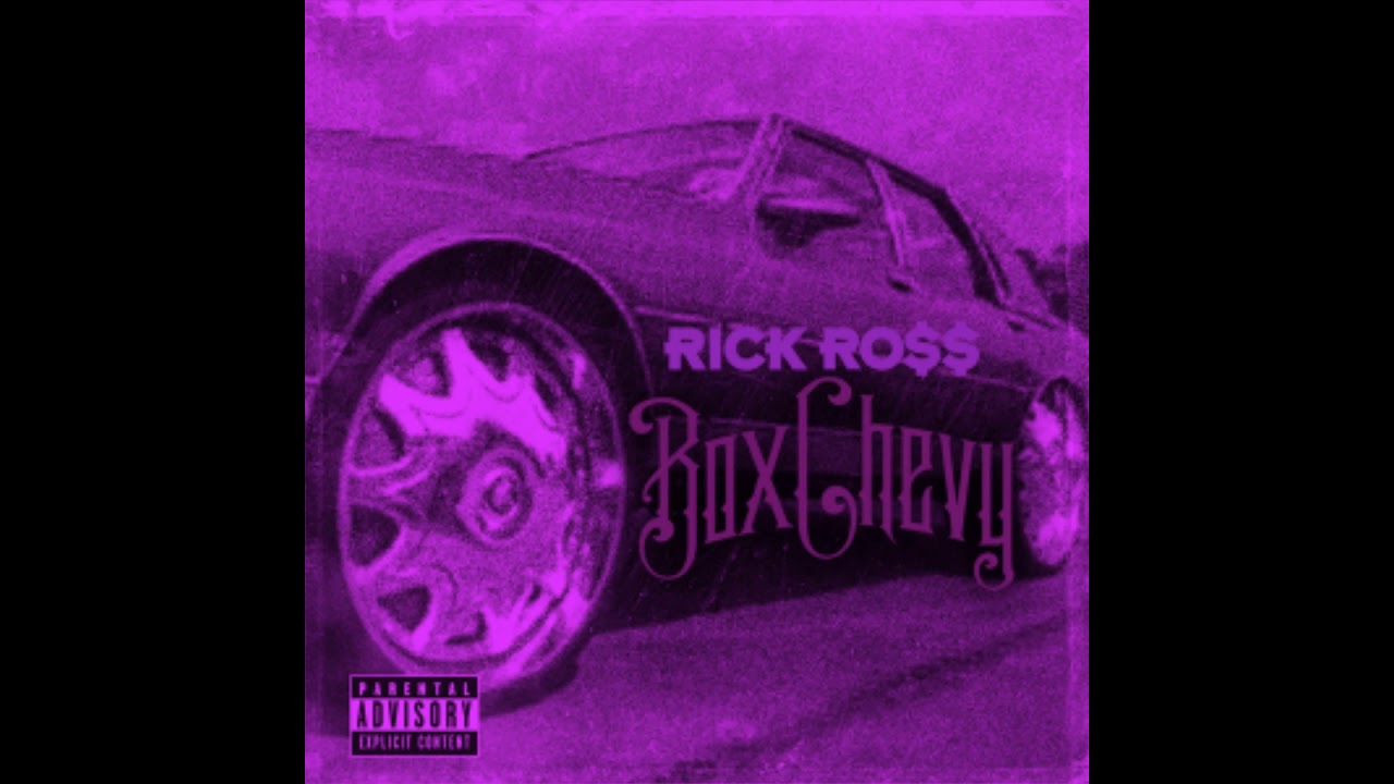 Rick Ross Box Chevy (Slowed) YouTube