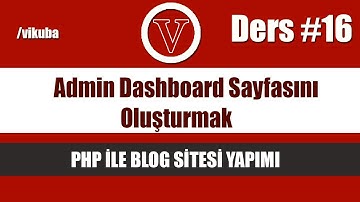 php ile blog admin dashboard sayfasını oluşturma