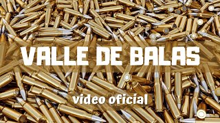 Video thumbnail of "Desorden Público - Valle De Balas (Video Oficial)"
