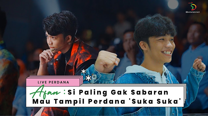Afan: Si Paling Gak Sabaran Mau Tampil Perdana "Suka Suka" | #DangdutKepo
