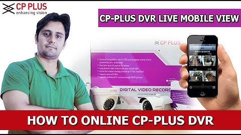 How To Online Cp Plus DVR/NVR - View On Mobile Online