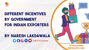 Different #INCENTIVES for Exporters | Learn Secrets From Naresh Lakdawala