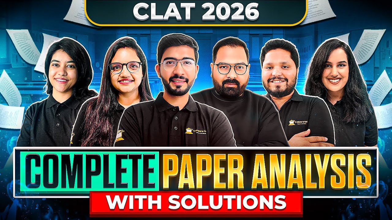 CLAT 2026 Exam Analysis | CLAT Paper Solution: Difficulty Level ...