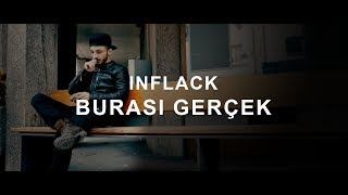 Inflack - Burası Gerçek Official Musicvideo