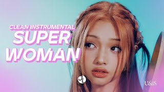 Download lagu UNIS - 'SUPERWOMAN' [Clean Instrumental]   DL