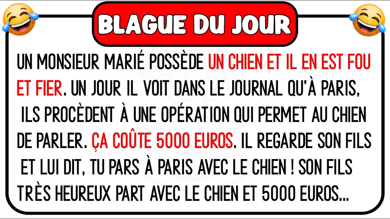 blagues a mourir de rire 😂 "Un monsieur marié possède un chien