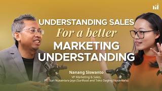 Marketing vs. Sales: Kenapa Marketer Wajib Paham Sales? | Marketin Talks with Nanang Siswanto