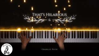 Charlie Puth - "That's Hilarious"｜Piano Cover