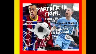 Letra de Partner in crime (forever mine) con subtitulos en español (cc)/ Noelle Hendrik & Mazemirror