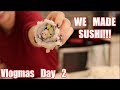 MAKING SUSHI! *fail* | Vlogmas Day 2