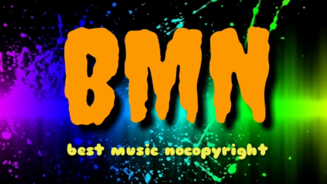 BMN - Paradise (best music nocopyright)