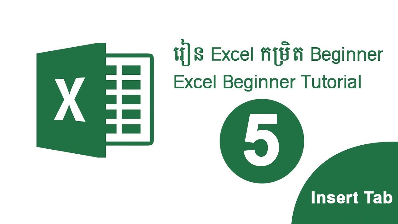 Excel Beginner Tutorial | រៀន Excel កម្រិត Beginner | Lesson 5 - YouTube