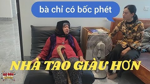 HÀI TẾT 2026 : CỤ EM bốc phét khoe nhà mới...Cười ná thở