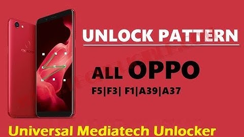 How To Unlock Pattern in OPPO F3/F5/F1/A39/A37 and F3 Plus With Reset Google Account
