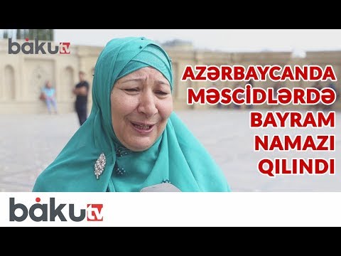 Azərbaycanda məscidlərdə bayram namazı qılındı