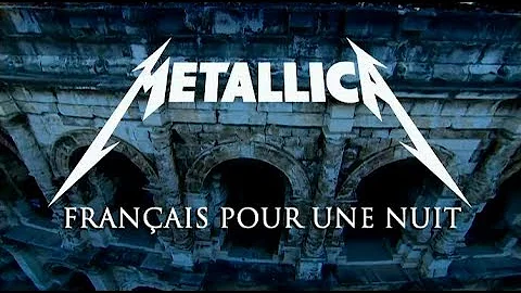 Metallica - Fade To Black - Francais Pour Une Nuit France Nimes 2009 HD