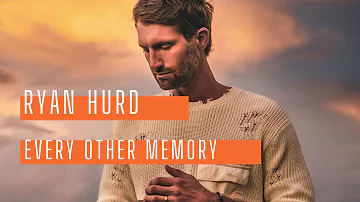 Every Other Memory - Ryan Hurd (Sub Español + Lyrics)