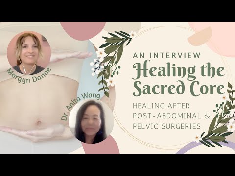 Healing the Sacred Core: Morgyn Danae Interviews Dr. Anita