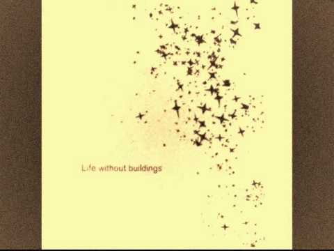 life without buildings - new town (lyrics)