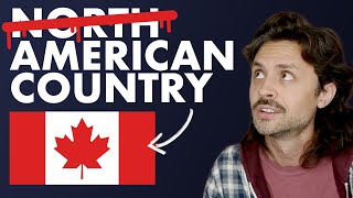 What is Canadian culture? (Why I don't say 'North American')