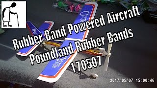 Rubber Band Powered Aircraft Poundland Rubber Bands 170507