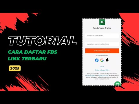TUTORIAL TERBARU CARA DAFTAR BROKER FBS LINK TERBARU 2025, DAN JADILAH JUTAWAN!!!
