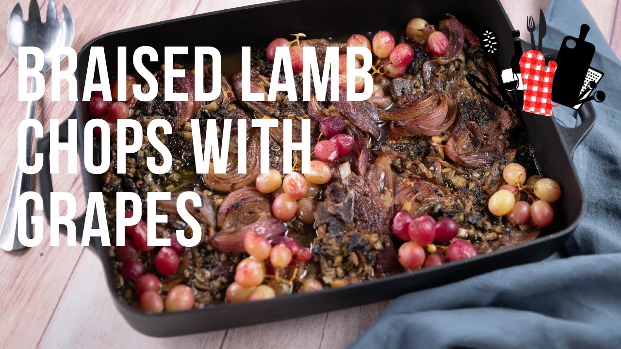 Braised Lamb Chops with Grapes | Everyday Gourmet S11 EP18