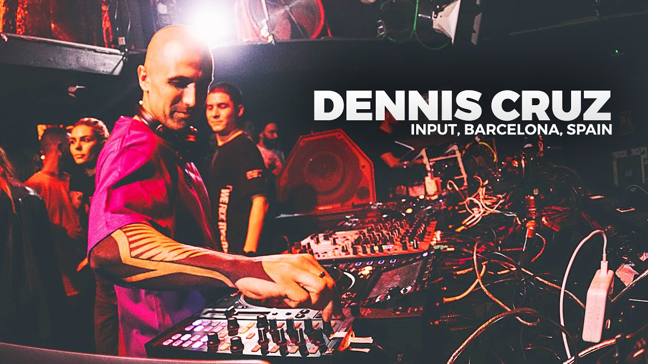 Dennis Cruz   Live  Input Barcelona Spain 312020