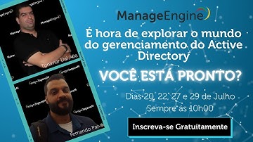 Principais recursos de gestão do Active Directory com ADManager Plus - Masterclass AD Sessão 1