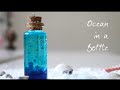 Ocean in a Bottle DIY