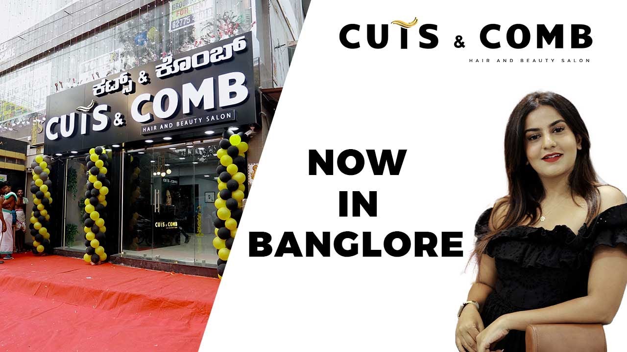 Cuts and Comb Bangalore Grand Opening | Discover Our Stunning New Salon!