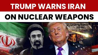 US-Iran Crisis: Trump Says Talks Continue But Nuclear Weapons Not Allowed | US News