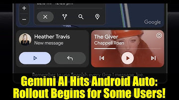 Gemini AI Hits Android Auto: Rollout Begins for Some Users!
