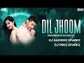 Dil Jhoom (Progressive house) - DJ Sam3dm SparkZ & DJ Prks SparkZ