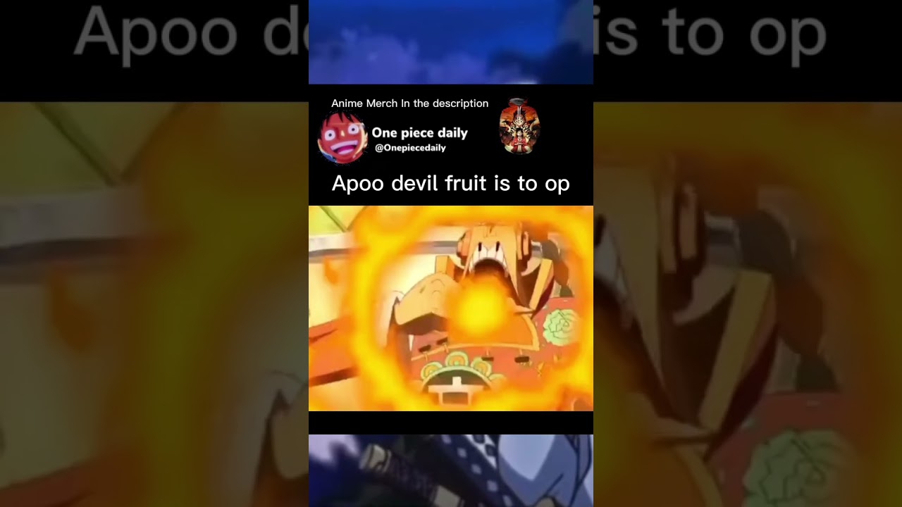 Apoo devil fruit is to op 