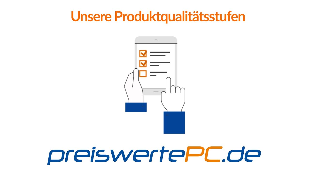 Unsere Produktqualitätsstufen - preiswertePC.de