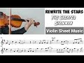 Rewrite the stars  the greatest showman  violin sheet music