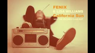 Fenix & Lisa Williams - California Sun